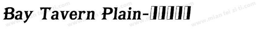 Bay Tavern Plain字体转换